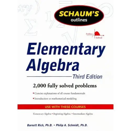 Schaum's Outline of Elementary Algebra, 3ed