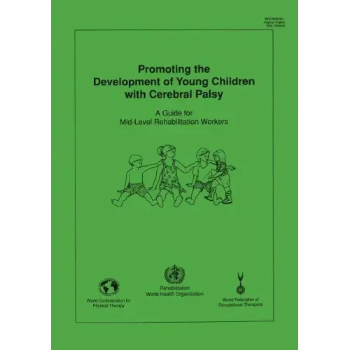 Promoting the Development of Young Children with Cerebral Palsy