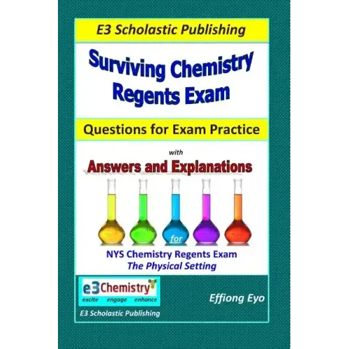 Surviving Chemistry Regents Exam: Questions for Exam Practice: 30 Days of Question sets for NYS Regents Exam