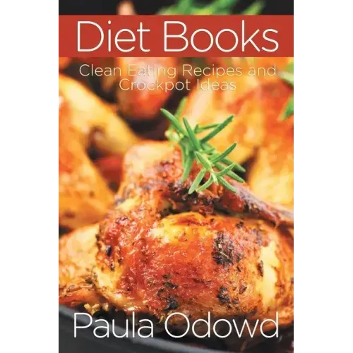 Diet Books: Clean Eating Recipes and Crockpot Ideas