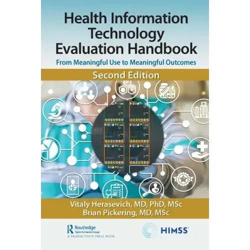 Health Information Technology Evaluation Handbook: From Meaningful Use to Meaningful Outcomes