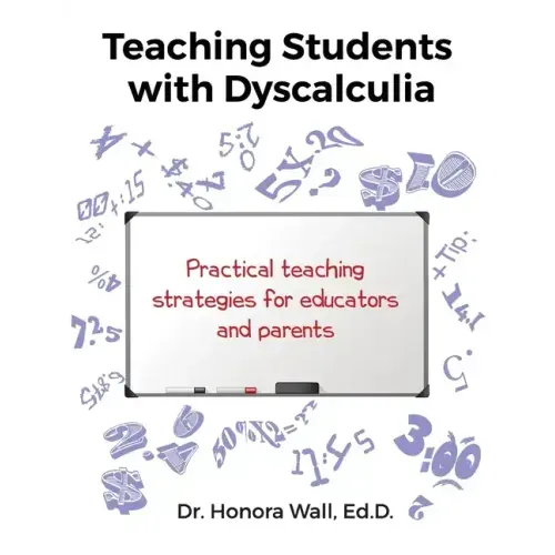 Teaching Students with Dyscalculia
