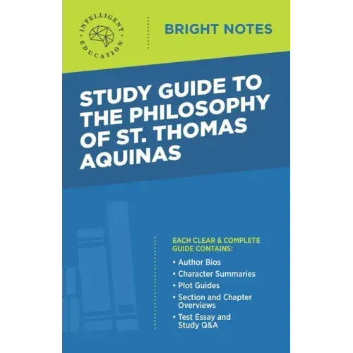 Study Guide to The Philosophy of St Thomas Aquinas
