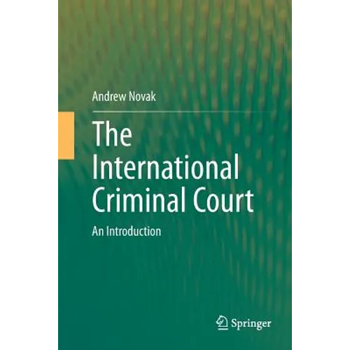The International Criminal Court: An Introduction