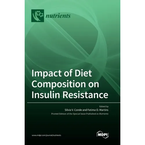 Impact of Diet Composition on Insulin Resistance