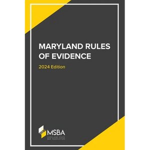 The Maryland Rules of Evidence - Paperback