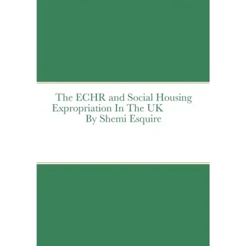 The ECHR and Estate Regeneration In The UK