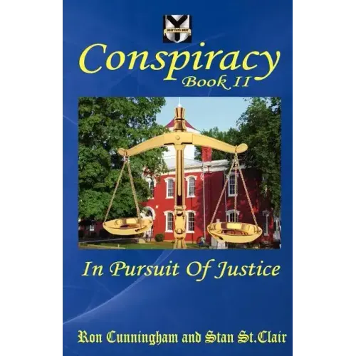 Conspiracy Book II: In Pursuit of Justice