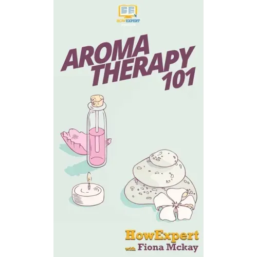 Aromatherapy 101
