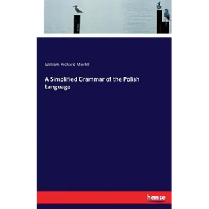 A Simplified Grammar of the Polish Language - Paperback