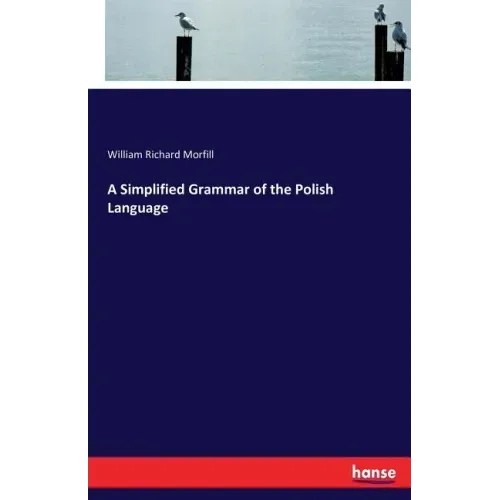 A Simplified Grammar of the Polish Language