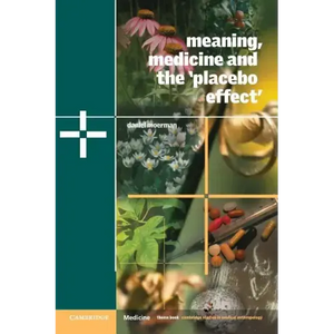 Meaning, Medicine and the 'Placebo Effect' - Paperback