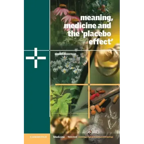 Meaning, Medicine and the 'Placebo Effect'