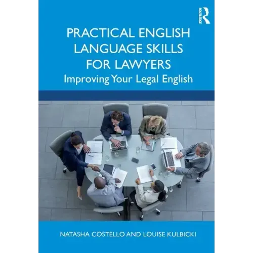 Practical English Language Skills for Lawyers: Improving Your Legal English