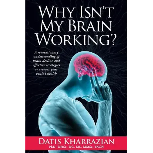 Why Isn't My Brain Working?