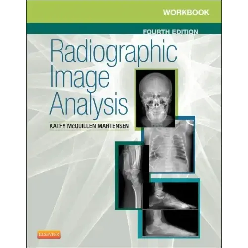 Workbook for Radiographic Image Analysis