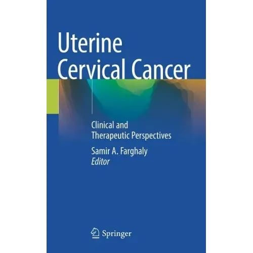 Uterine Cervical Cancer: Clinical and Therapeutic Perspectives