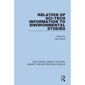 Relation of Sci-Tech Information to Environmental Studies - Paperback
