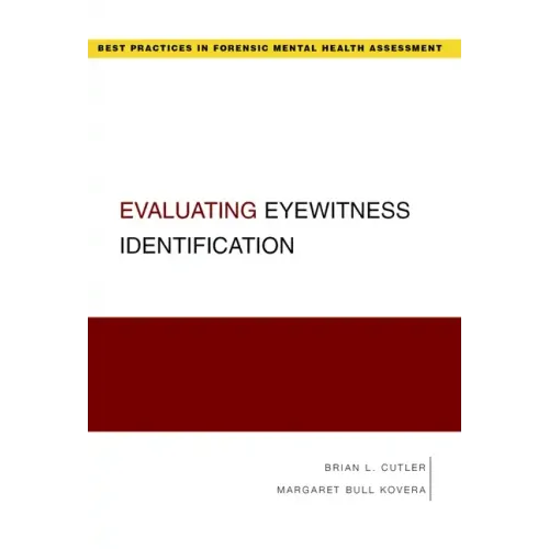 Evaluating Eyewitness Identification