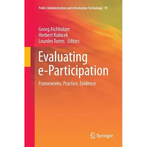 Evaluating E-Participation: Frameworks, Practice, Evidence - Paperback