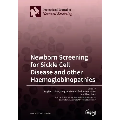 Newborn Screening for Sickle Cell Disease and other Haemoglobinopathies