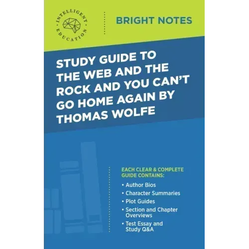 Study Guide to The Web and the Rock and You Can't Go Home Again by Thomas Wolfe