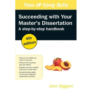 Succeeding with Your Master's Dissertation: Step-by-step Handbook, 4th Edition: Step-by-step Handbook - Paperback