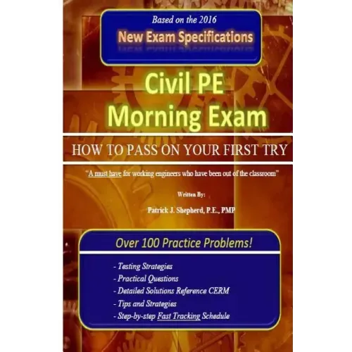 Civil PE Morning Exam: How To Pass on Your First Try!