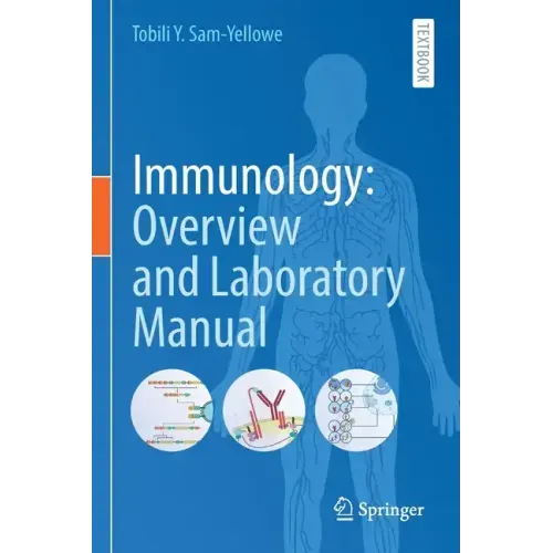 Immunology: Overview and Laboratory Manual