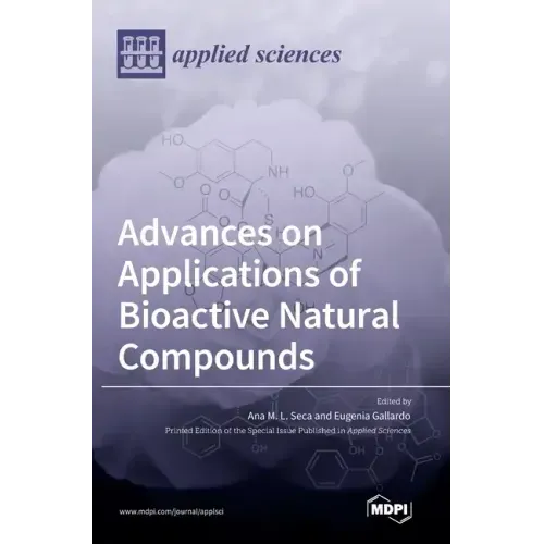 Advances on Applications of Bioactive Natural Compounds