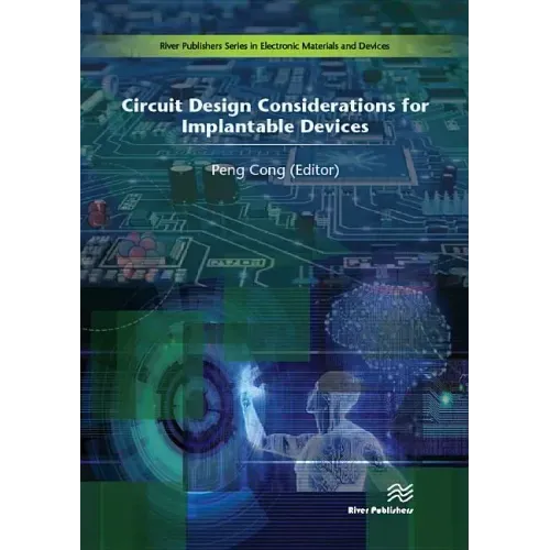 Circuit Design Considerations for Implantable Devices