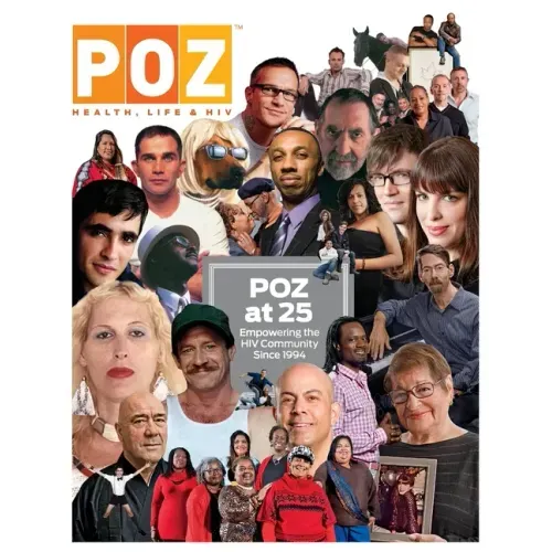 POZ at 25: Empowering the HIV Community Since 1994