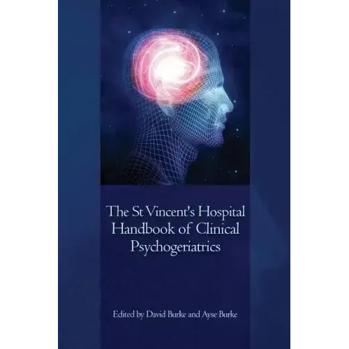 The St Vincent's Hospital Handbook of Clinical Psychogeriatrics