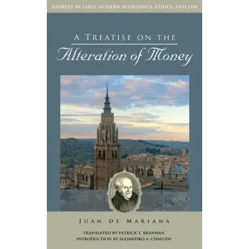 A Treatise on the Alteration of Money