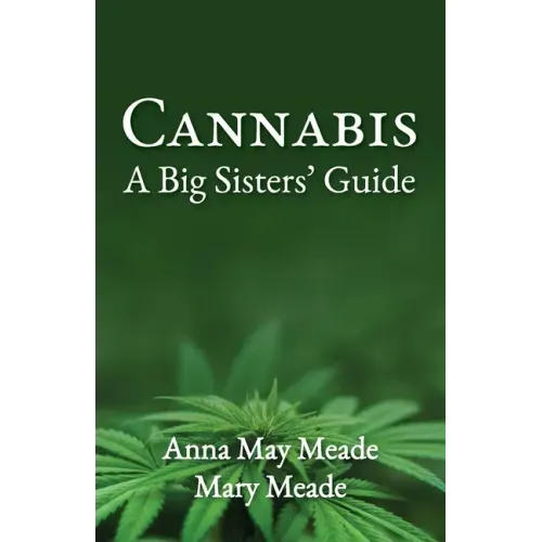 Cannabis: A Big Sisters' Guide