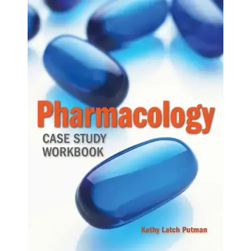 Pharmacology Case Study Workbook
