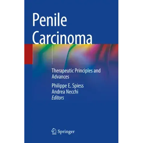 Penile Carcinoma: Therapeutic Principles and Advances
