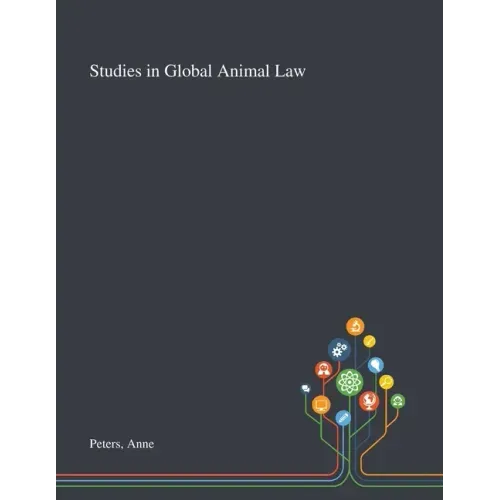 Studies in Global Animal Law