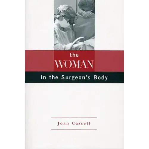 The Woman in the Surgeon's Body