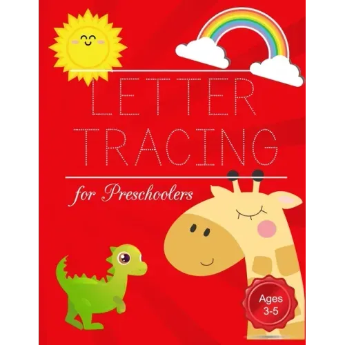 Letter Tracing for Preschoolers: Alphabets writing for Kids, Preschoolers, Toddlers ages 3-5