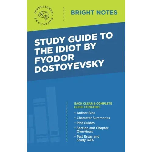 Study Guide to The Idiot by Fyodor Dostoyevsky