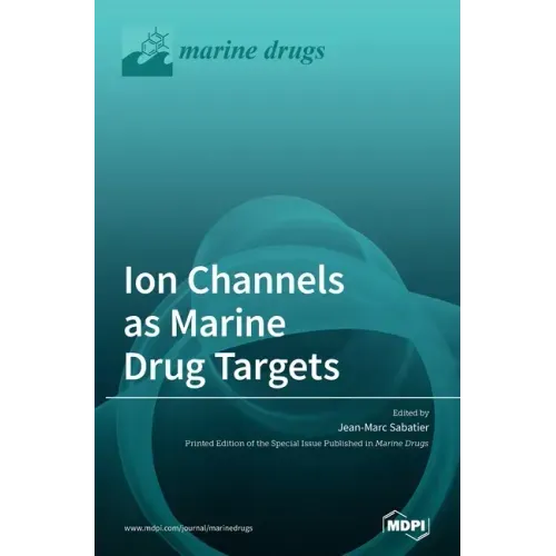Ion Channels as Marine Drug Targets