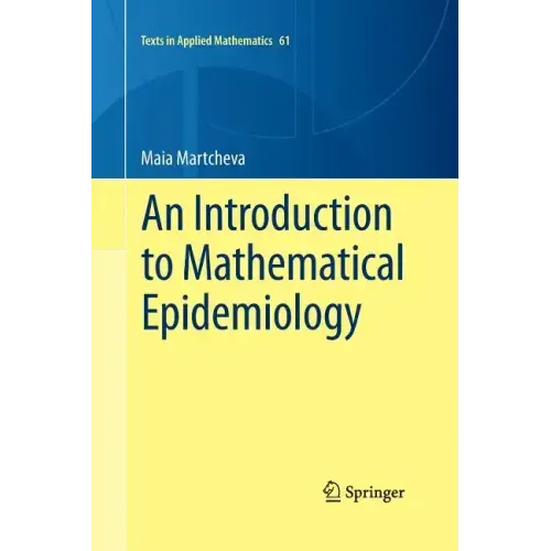 An Introduction to Mathematical Epidemiology