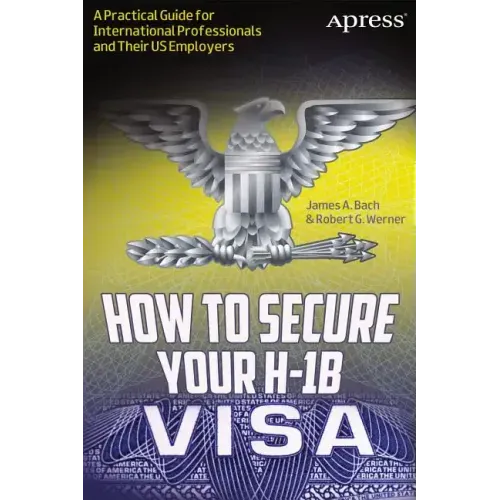 How to Secure Your H-1b Visa: A Practical Guide for International Professionals and Their Us Employers