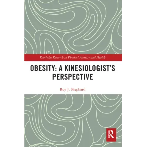 Obesity: A Kinesiology Perspective
