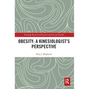 Obesity: A Kinesiology Perspective - Paperback
