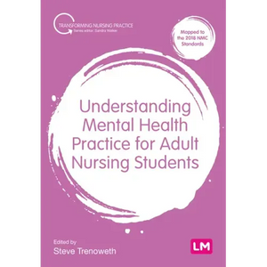 Understanding Mental Health Practice for Adult Nursing Students - Paperback