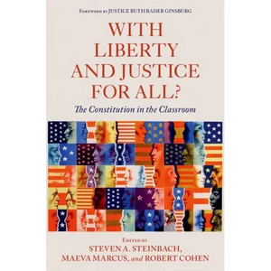 With Liberty and Justice for All?: The Constitution in the Classroom - Paperback
