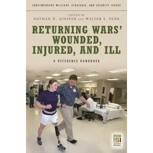 Returning Wars' Wounded, Injured, and Ill: A Reference Handbook - Hardcover