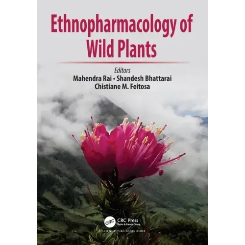 Ethnopharmacology of Wild Plants